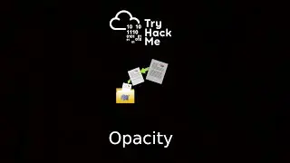 Opacity Writeup | Tryhackme