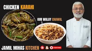 Ghar Ka Zaiqa | Dadi Nani Style Chicken Karahi & Gur Walay Chawal Recipe