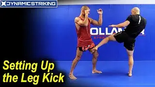 Setting Up The Leg Kick by Marlon Moraes