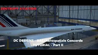 DC Designs Concorde (MSFS) - Review and Tutorial / Test Flight - Part 2: Take-off, Climb, Fuel Mgmt