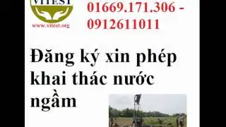 LẬP HỒ SƠ ĐĂNG K&Yacute; KHAI TH&Aacute;C NƯỚC NGẦM _ Ms KH&Aacute;NH 01669.171.306 - 0912.611.011