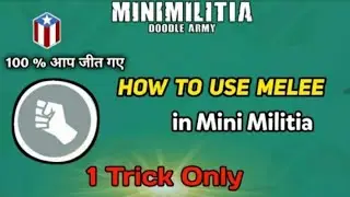 How to use Melee in mini militia
