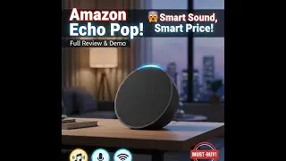 Amazon Echo Pop Review &ndash; Smart, Compact & Affordable Alexa Speaker