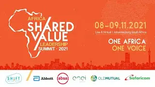 Africa Shared Value Leadership Summit | 8 November 2021