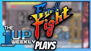 1up Weekly Plays - Final Fight | @RetroRalph  & @ConsoleKits