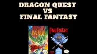 Dragon Quest vs Final Fantasy