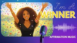 I Choose to Win | Affirmation Song for Achieving Your Dreams