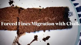 Forced Fines Migration with Chalk in Espresso: A Fun Experiment