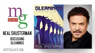 Mysterious Galaxy Virtual Event: Author Neal Shusterman and family discussing GLEANINGS