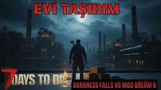 Yeni Çatı Base, Bu Binalar da Neden Loot Yok? | Darkness Falls v6 Mod 7 Days to Die Bölüm 6