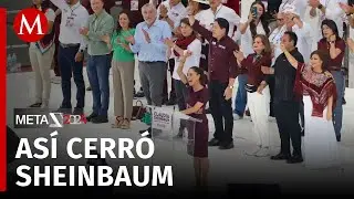Claudia Sheinbaum cierra su campaña Presidencial en el Zócalo Capitalino