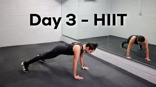 Day 3 - 10 Minute No Equipment HIIT (High Intensity Interval Training) - Move with Char