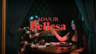 Adan Jr - Bellesa (Video Official)