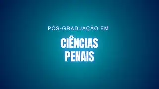 Pós-Graduação em Ciências Penais | Nulidades no Processo Penal com Prof. Jociane Louvera