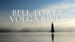 Bell Tower on Volga River - 4K Cinematic Drone Video