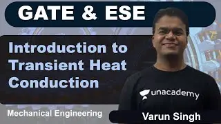 Introduction to Transient Heat Conduction | Mechanical | Varun Singh