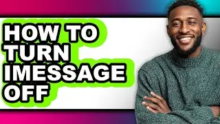 How to Turn Imessage Off (full Guide)