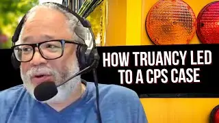 HOW TRUANCY LED TO A CPS CASE