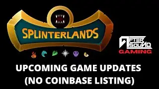 UPCOMING GAME UPDATES (NO COINBASE LISTING)