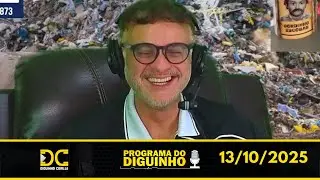 [ARQUIVO] Programa do Diguinho   -  13/10/2025 #2