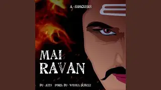 Mai Ravan|Atin|
