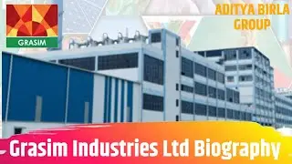 Grasim Industries Ltd Biography | Hindi
