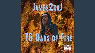76 Bars of Fire