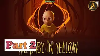 Bachha Bahut Kharab Hai 👿😡 || The Baby in Yellow 🟡 Part 2 