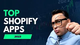 Top Shopify Apps 2023