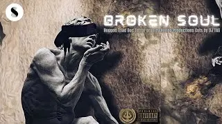 Broken Soul Rugged Triad X Doc Terror prod by Hilltop Productions Cuts by DJ TAG