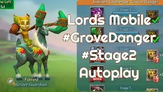 Lords Mobile #GroveDanger # Autoplay #limitedchallenge #Stage 2