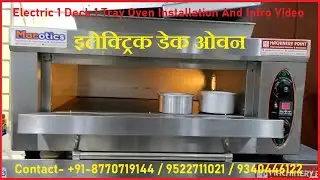 One Deck One Tray Electric Deck Oven, Pizza Oven, Installation and Intro Video | इलेक्ट्रिक डेक ओवन