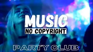 Party Music - Party Disco Background Music | No Copyright Music