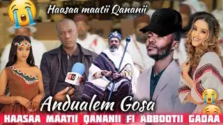 Maatiin Qananii Gumaa ishee Andualem irraa fudhachuu didani Sababa isaa gaafanneerra