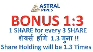 ASTRAL PIPES Bonus share 1:3 | BONUS SHARE | FREE SHARE |