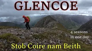 Stob Coire Nam Beith/ Glencoe / 08.06.2024/ 4 seasons in one day