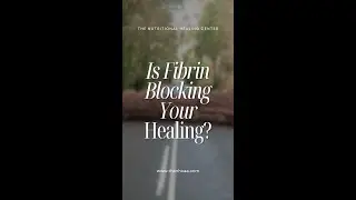 Is Fibrin Blocking Your Healing? #shorts