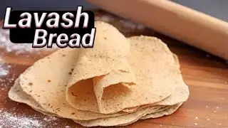 Popular Middle Eastern Bread: Lavash | Iraqi Bread in Iran: Nan-e Lavash | نان لواش