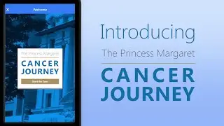 Princess Margaret Cancer Journey App Store Video | Princess Margaret Cancer Centre