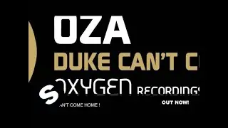 Oza - Duke Can't Come Home ! (Original Mix)