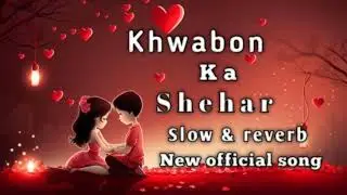Khwabon Ka Shehar 🌌 | Romantic Hindi Duet Song | Dreamy Love Vibes | Music 🎶🎶