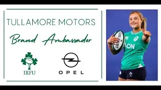 Aoife Dalton Tullamore Motors Brand Ambassador Ireland Irish Rugby IRFU