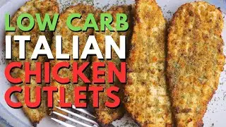 Low Carb Italian Chicken Cutlets | Low Carb Dinner Recipes | Dinner Recipes for Diabetics