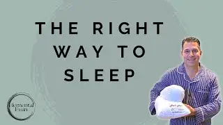 Correct Sleep Posture with Dr. Sleep Right