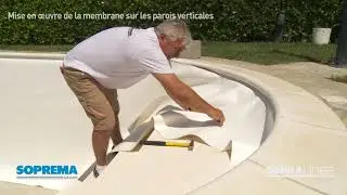 SOPRALINER - Chap 2: mise en œuvre de la membrane sur le parois verticales