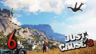 Insula Fonte is Free - Episode 6 - Just Cause 3 Gameplay Playthrough