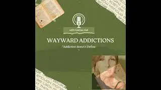 Wayward Addictions Trailer