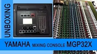 YAMAHA Mixing console MGP32X | UNBOXING #yamaha #mgp32x #console #mixingconsole