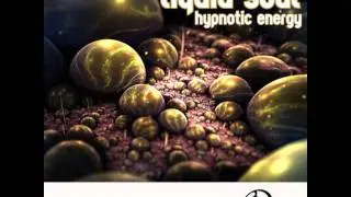 Liquid Soul - Hypnotic Energy (Egorythmia Remix)