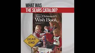 The Sears Catalog - Home Shopping Before The Internet